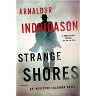 Strange Shores An Inspector Erlendur Novel 9781250074737
