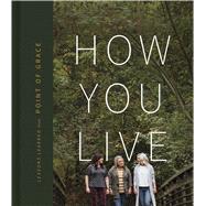 How You Live 9781535984737