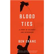 Blood Ties 9780226714738