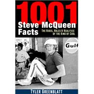 1001 Steve Mcqueen Facts 9781613254738