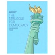 Struggle for Democracy, The, 2014 Elections and Updates Edition 9780133914740