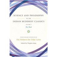 Science and Philosophy in the Indian Buddhist Classics 9781614294740