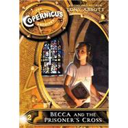 Becca and the Prisoner's Cross 9780062314741