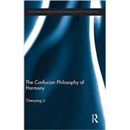 The Confucian Philosophy of Harmony 9780415844741