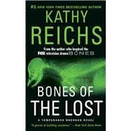 Bones of the Lost A Temperance Brennan Novel 9781476754741