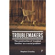 Troublemakers