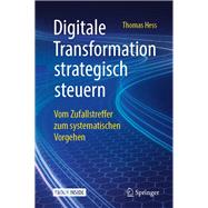 Digitale Transformation Strategisch Steuern 9783658244743