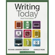 Writing Today, Brief Edition 9780321984746