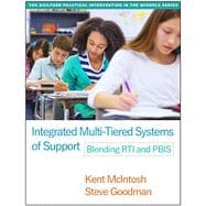 Integrated Multi-Tiered Systems of Support Blending RTI and PBIS 9781462524747