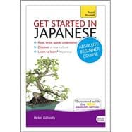 Get Started in Japanese with Audio CD: A Teach Yourself Program 9781444174748