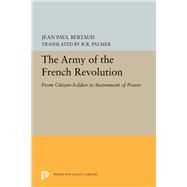 The Army of the French Revolution 9780691604749