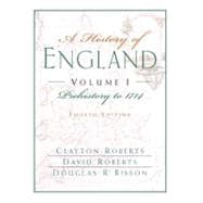 History of England Chapters 1-16, Vol. 1 : Prehistory to 1714 (Chapers 1-16) 9780132064750