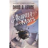 Arabella of Mars 9780765394750