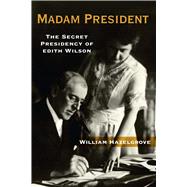 Madam President 9781621574750