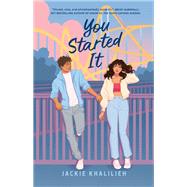 You Started It