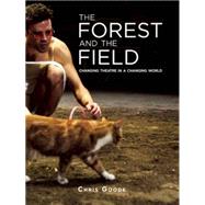 The Forest and the Field 9781849434751