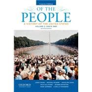 Of the People A History of the United States, Concise, Volume II: Since 1865 9780199924752