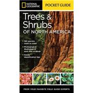 National Geographic Pocket Guide to the Trees & Shrubs of North America 9781426214752