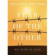 Fear of the Other 9781501824753