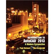 Introduction to AutoCAD 2013 A Modern Perspective 9780132954754
