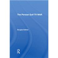 The Persian Gulf TV War 9780367294755