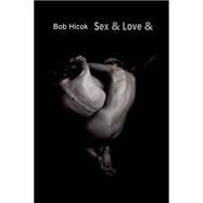 Sex & Love & 9781556594755
