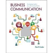 Business Communication: Developing Leaders for a Networked World with ConnectPlus 9780077804756