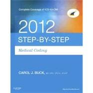 Medical Coding Online for Step-by-Step Medical Coding 2012 / User Guide / Access Code / ICD-9-CM 2012 for Hospitals, Volumes 1, 2 & 3 Standard Edition /HCPCS 2012 Level II Standard Edition /CPT 2012 Standard Edition 9781455724758