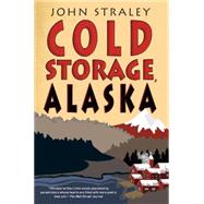 Cold Storage, Alaska 9781616954758
