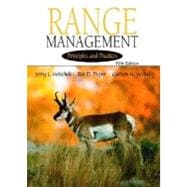 Range Management : Principles and Practices 9780130474759