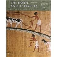 The Earth and Its Peoples A Global History, Volume A 9781439084762