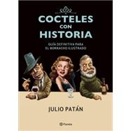 Cócteles con historia / Cocktails with History 9786070724763