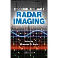 Through-the-Wall Radar Imaging 9781439814765