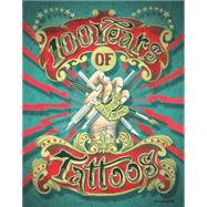 100 Years of Tattoos 9781780674766