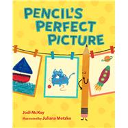 Pencil's Perfect Picture 9780807564769