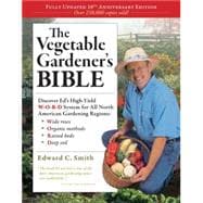 The Vegetable Gardener's Bible 9781603424769