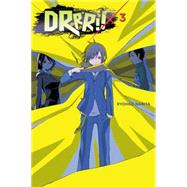 Durarara!!, Vol. 3 (novel) 9780316304771