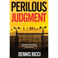 Perilous Judgment 9781503934771