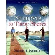 Strangers to These Shores with Research Navigator 9780205414772