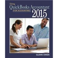 Using QuickBooks Accountant 2015 for Accounting (with CD-ROM and Data File CD-ROM) 9781305084773