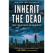 Inherit the Dead A Novel 9781451684773