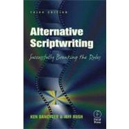 Alternative Scriptwriting : Successfully Breaking the Rules