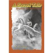 A Secret Tale 9781434914774
