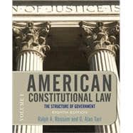 American Constitutional Law, Eighth Edition, Volume 1 Vol. 1 : The Structure of Government 9780813344775