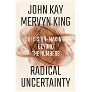Radical Uncertainty 9781324004776