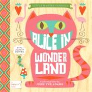 Alice in Wonderland : Little Master Carroll 9781423624776
