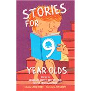 Stories for 9 Year Olds 9780857984777