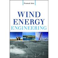 Wind Energy Engineering 9780071714778