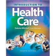 Introduction to Health Care 9781305574779