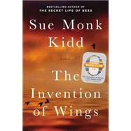 The Invention of Wings A Novel 9780670024780